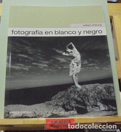 Livros em segunda m&atilde;o: Fotograf&iacute;a en blanco y negro- 9788448046965