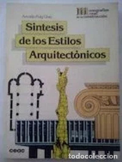 Libros: S&iacute;ntesis de los Estilos Arquitect&oacute;nicos- 9788432929359
