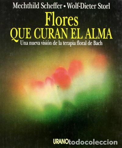 Libros: Flores que curan el alma- 9788479530617