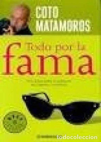 Libros: Todo por la fama- 9788497599498