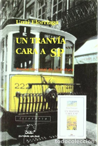 Libros: Un tranv&iacute;a cara a SP- 9788482885902