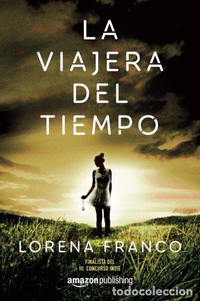 Libros: La viajera del tiempo- 9781542045438