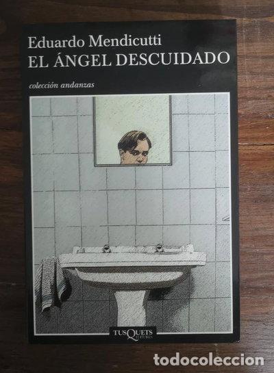 Libros: El &aacute;ngel descuidado- 9788483102138