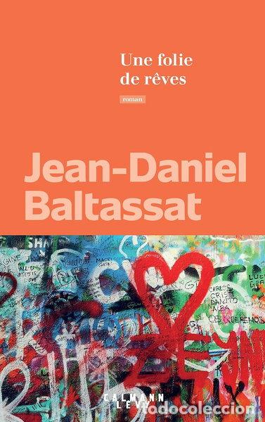 Libros: Une folie de r&ecirc;ves- 9782702162811