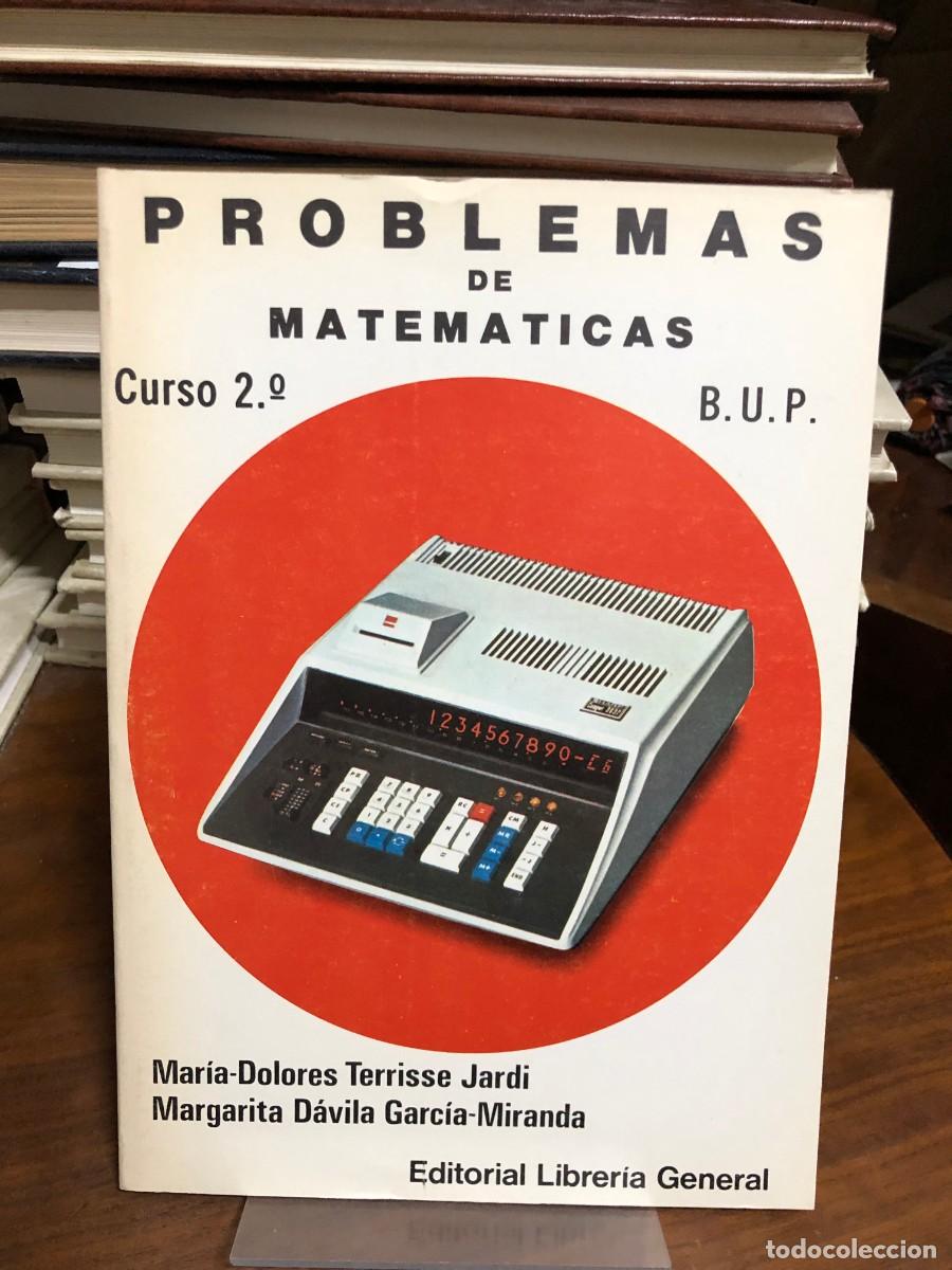 Libros: Problemas de Matem&aacute;ticas (Curso 2&ordm; B.U.P.) Mar&iacute;a-Dolores Terrisse Jard&iacute; / Margarita D&aacute;vila Garc&iacute;a-Mi