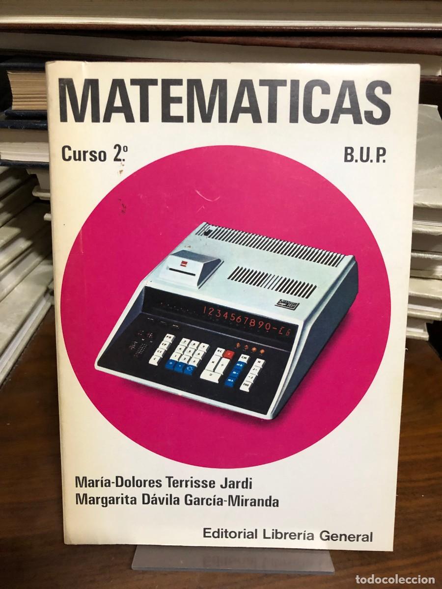 Libros: Matem&aacute;ticas (Curso 2&ordm; B.U.P.) Mar&iacute;a-Dolores Terrisse Jard&iacute; / Margarita D&aacute;vila Garc&iacute;a-Miranda