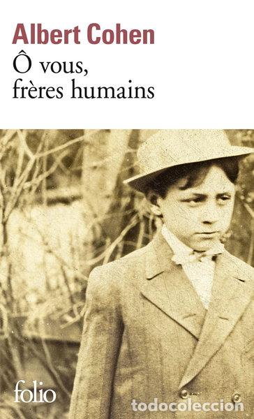 B&uuml;cher: &Ocirc; vous, fr&egrave;res humains- 9782070379156