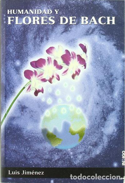 Livres: Humanidad y flores de Bach- 9788489768925