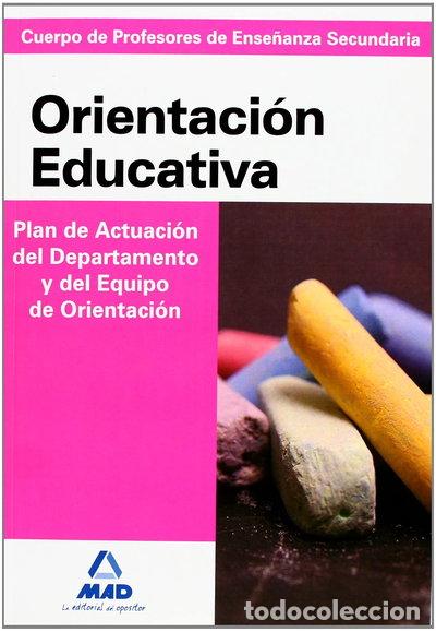Livres: Cuerpo de profesores de ense&ntilde;anza secundaria. Psicopedagog&iacute;a. Plan de actuaci...- 9788466589628