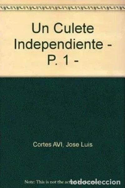 Libros: Un culete independiente- 9788434837973