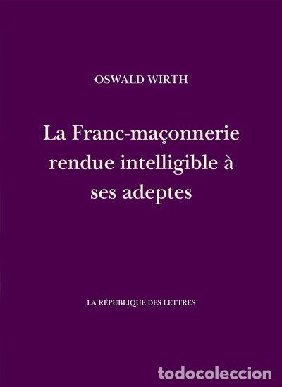 Livros em segunda m&atilde;o: La Franc-ma&ccedil;onnerie rendue intelligible &agrave; ses adeptes- 9782824912226