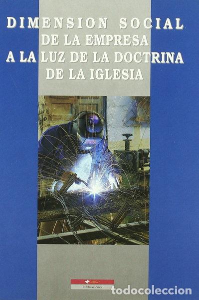 Libros: Dimensi&oacute;n social de la empresa a la luz de la doctrina de la iglesia- 9788479590383