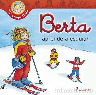 Libros: Berta aprende a esquiar- 9788498384901