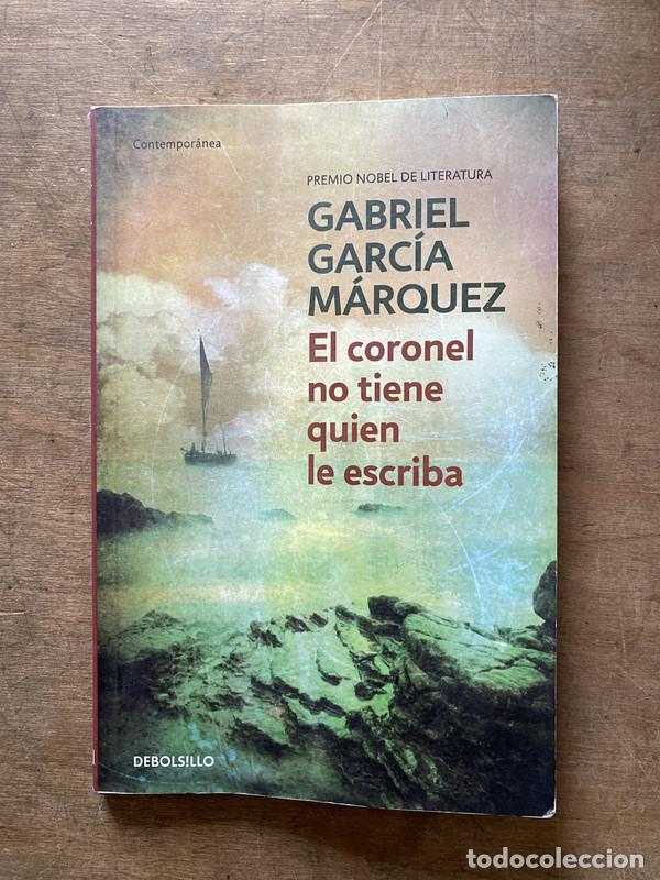 Libros: El coronel no tiene quien le escriba - Garcia Marquez Gabriel