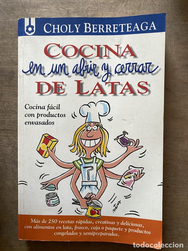 Libros: Cocina en un abrir y cerrar de latas - Berreteaga Choly