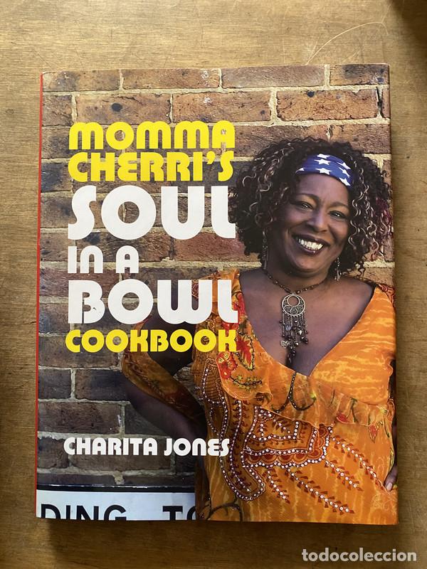 Libros: Momma Cherri's Soul in a Bowl Cookbook - Jones Charita