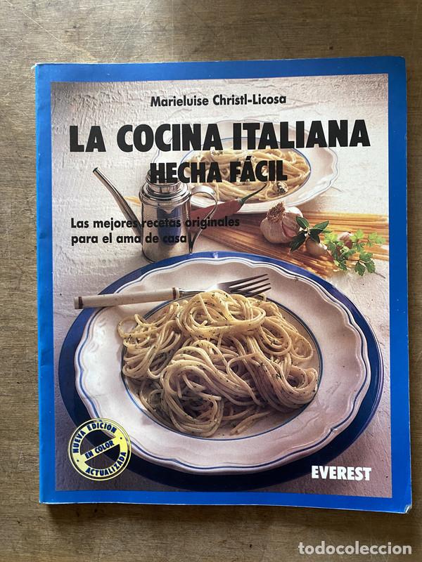 Libros: La cocina italiana hecha facil - Christl-Licosa Marieluise