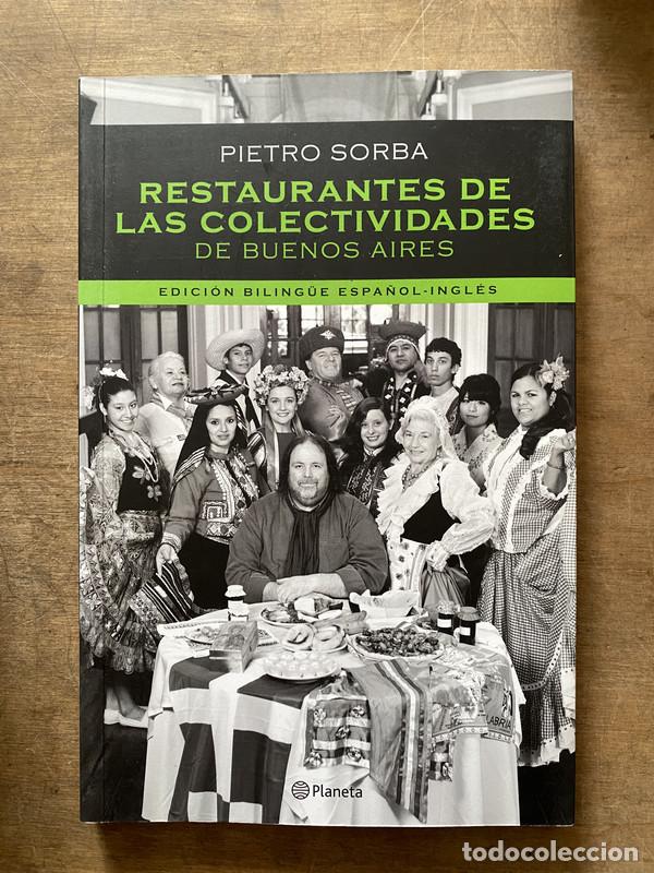 Libros: Restaurantes de las Colectividades de Buenos Aires - Sorba Pietro