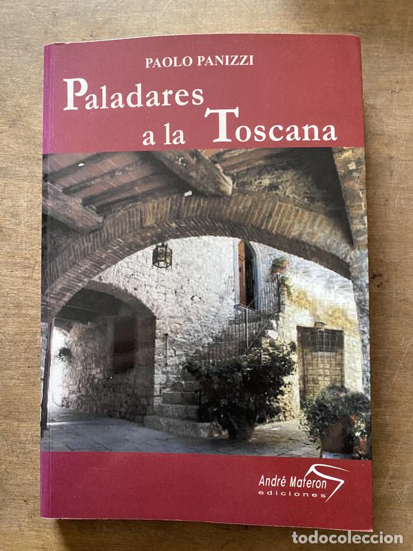 Libros: Paladares a la Toscana - Panizzi Paolo