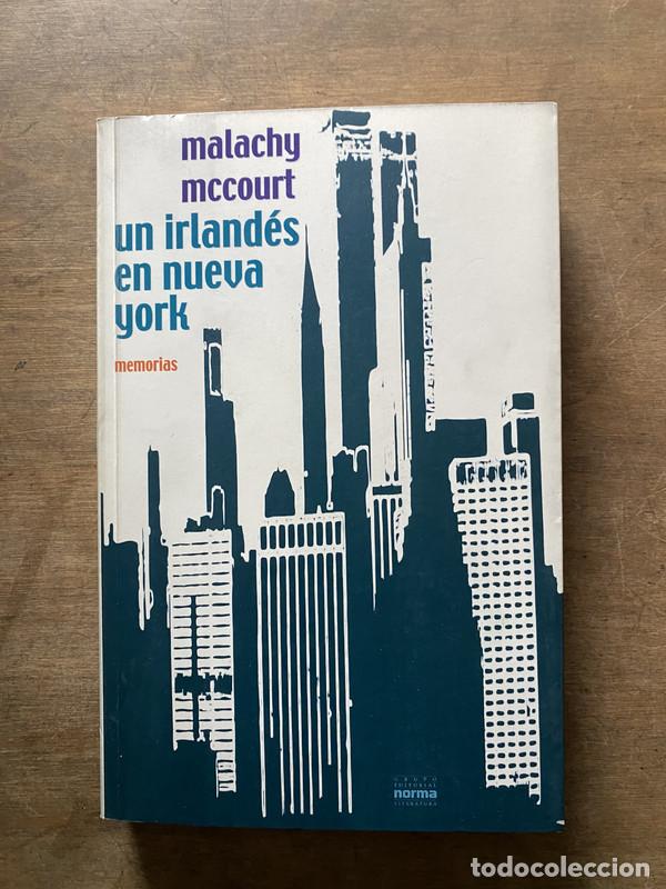 B&uuml;cher: Un irlandes en Nueva York - McCourt Malachy