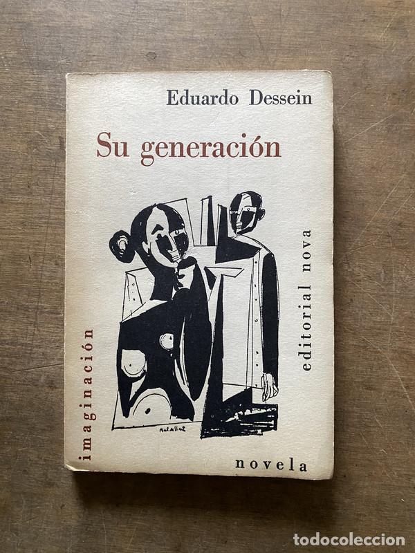 B&uuml;cher: Su generacion - Dessein Eduardo