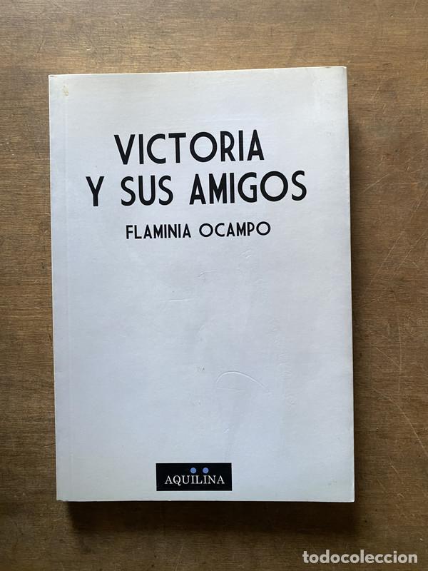 B&uuml;cher: Victoria y sus amigos - Ocampo Flaminia