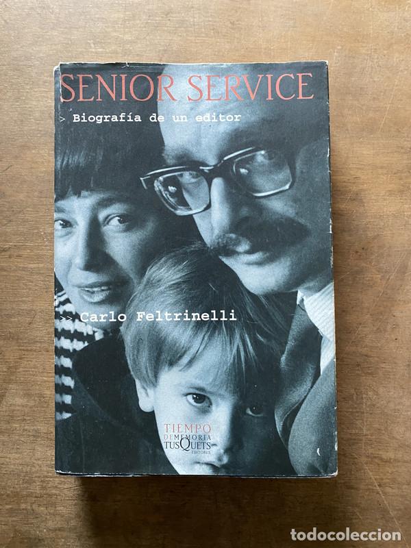 books: Senior Service - Feltrinelli Carlo