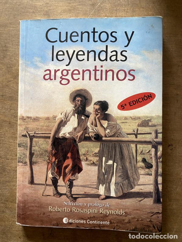 books: Cuentos y leyendas argentinos - Rosaspini Reynolds Roberto