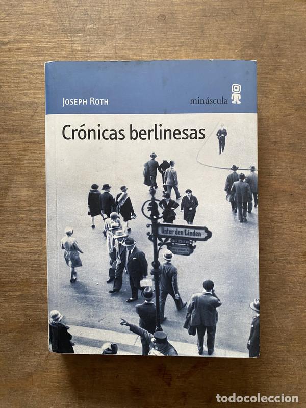 Livres: Cronicas berlinesas - Roth Joseph
