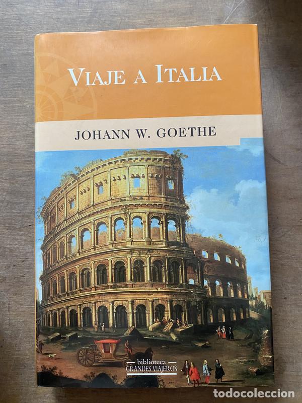 B&uuml;cher: Viaje a Italia - Goethe Johann W.