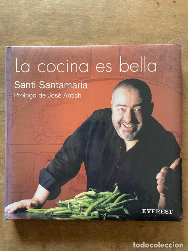 Libros: La cocina es bella - Santamaria Santi
