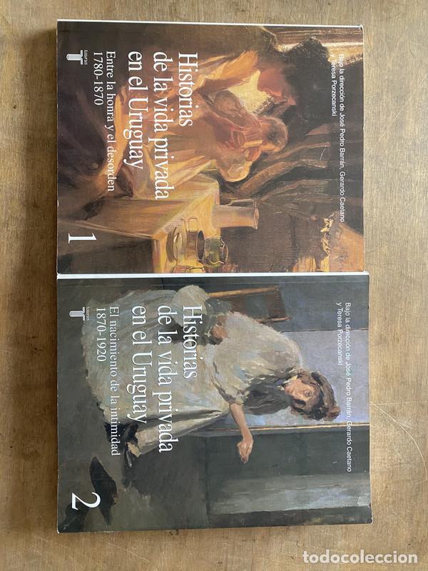 Libros: Historia de la vida privada en el uruguay - Barran; Caetano; Porzecanski