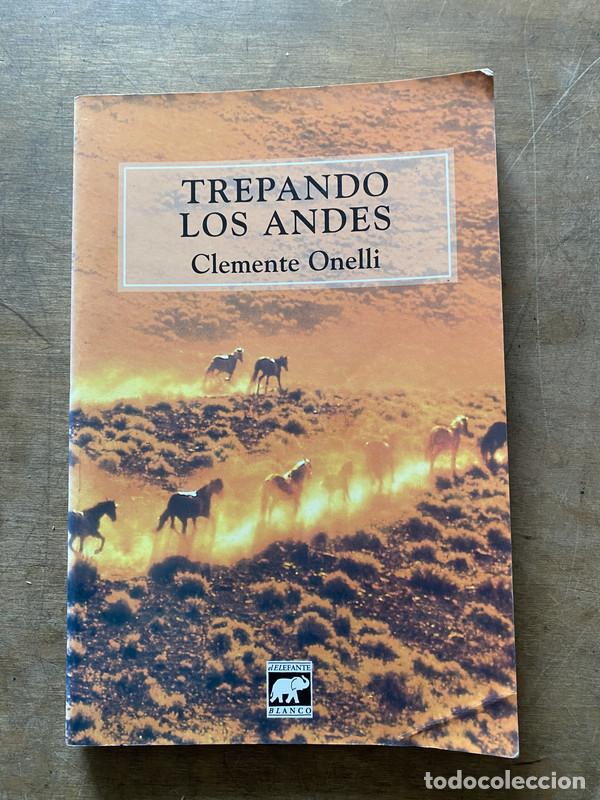 Libros: Trepando los Andes - Onelli Clemente
