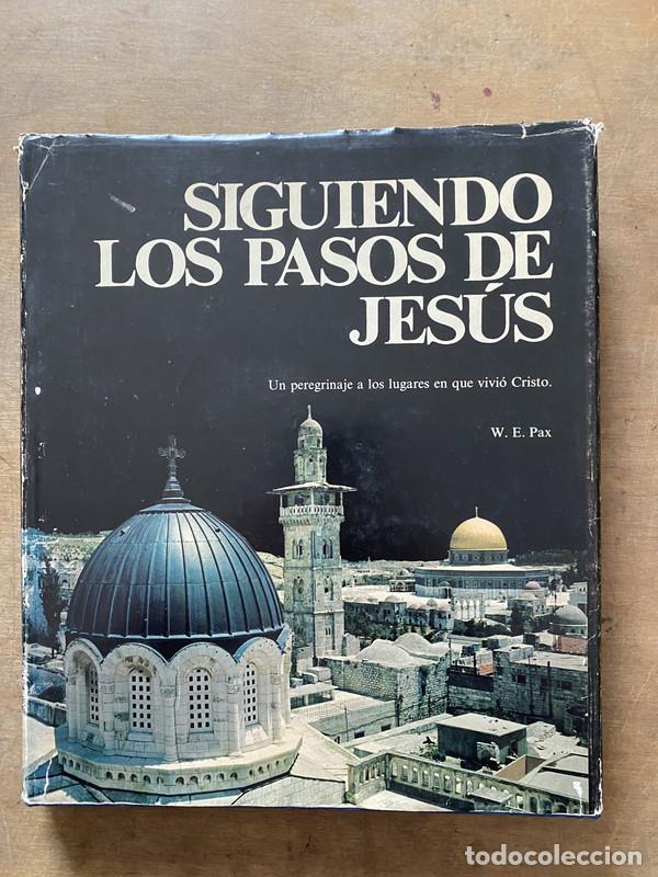 Livres: Siguiendo los pasos de Jesus - Pax W. E.