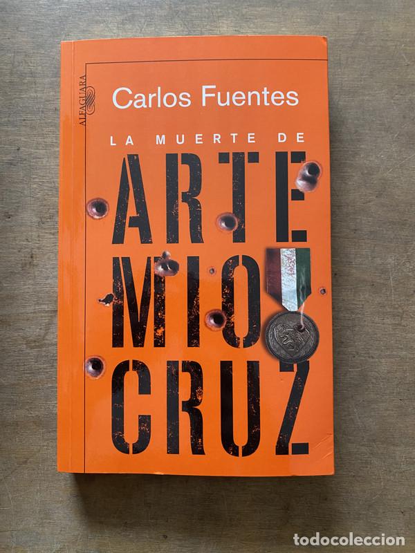 Livres: La muerte de Artemio Cruz - Fuentes Carlos