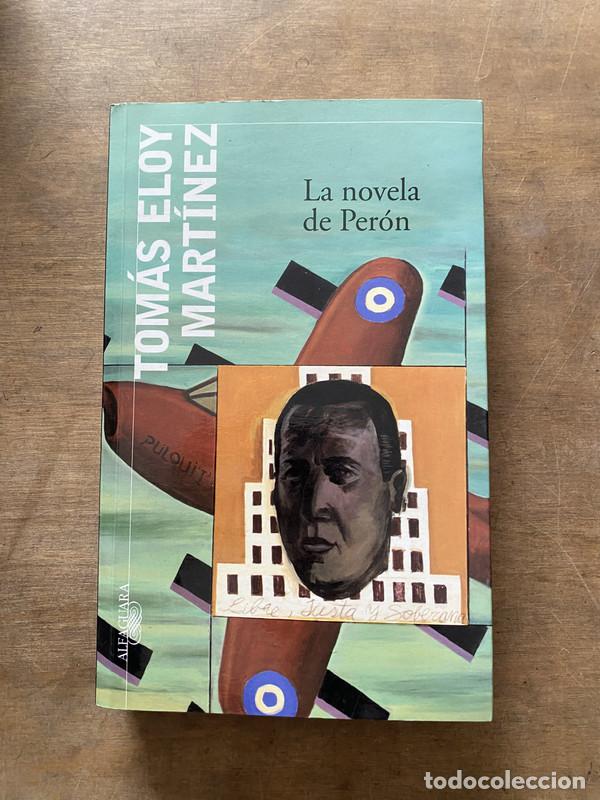 Livres: La novela de Peron - Martinez Tomas Eloy