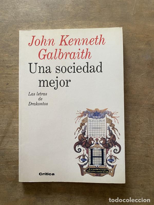 Livros em segunda m&atilde;o: Una sociedad mejor - Galbraith John Kenneth