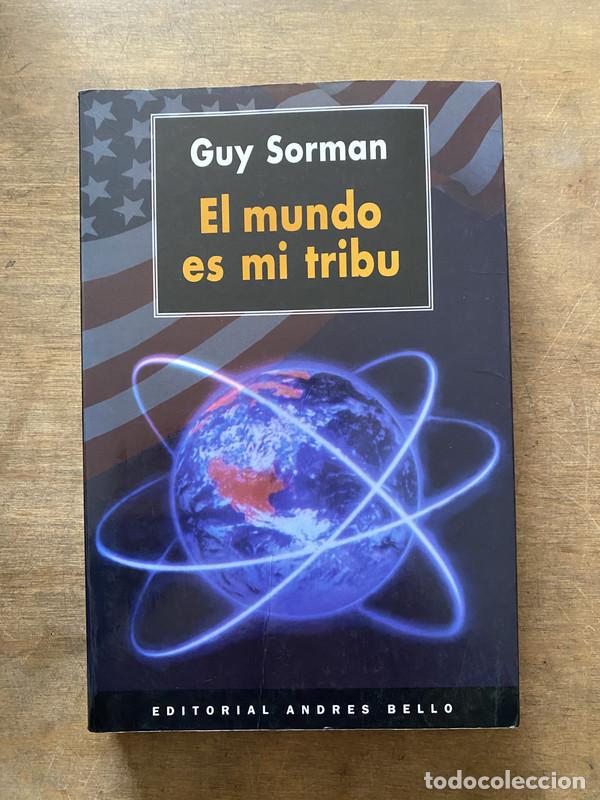 Libros: El mundo es mi tribu - Sorman Guy