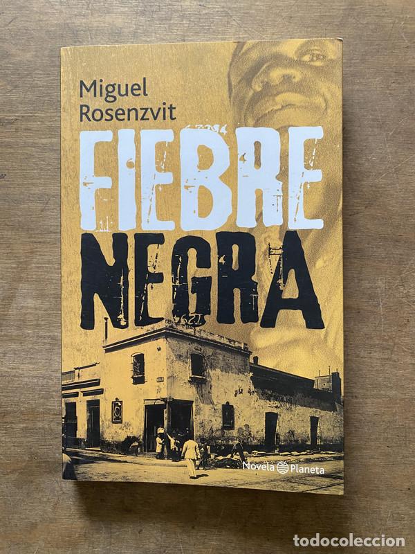 Libri di seconda mano: Fiebre Negra - Rosenzvit Miguel