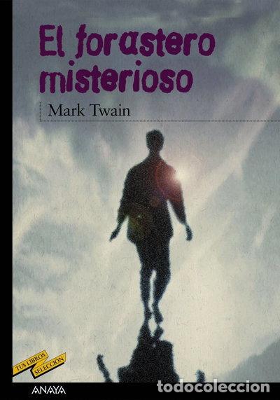 B&uuml;cher: El forastero misterioso- 9788466706070
