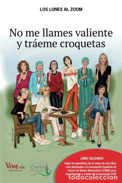 Libros: No me llames valiente y tr&aacute;eme croquetas- 9798392148400