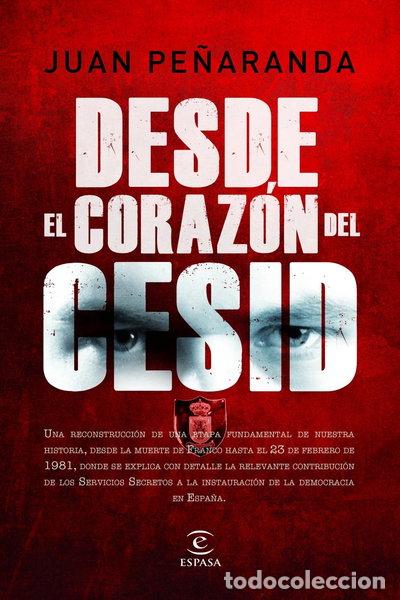 Libros: Desde el coraz&oacute;n del CESID- 9788467036855