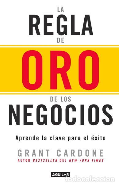 books: La regla de oro de los negocios- 9786073146500
