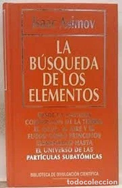 Libros: La b&uacute;squeda de los elementos- 9788447302475