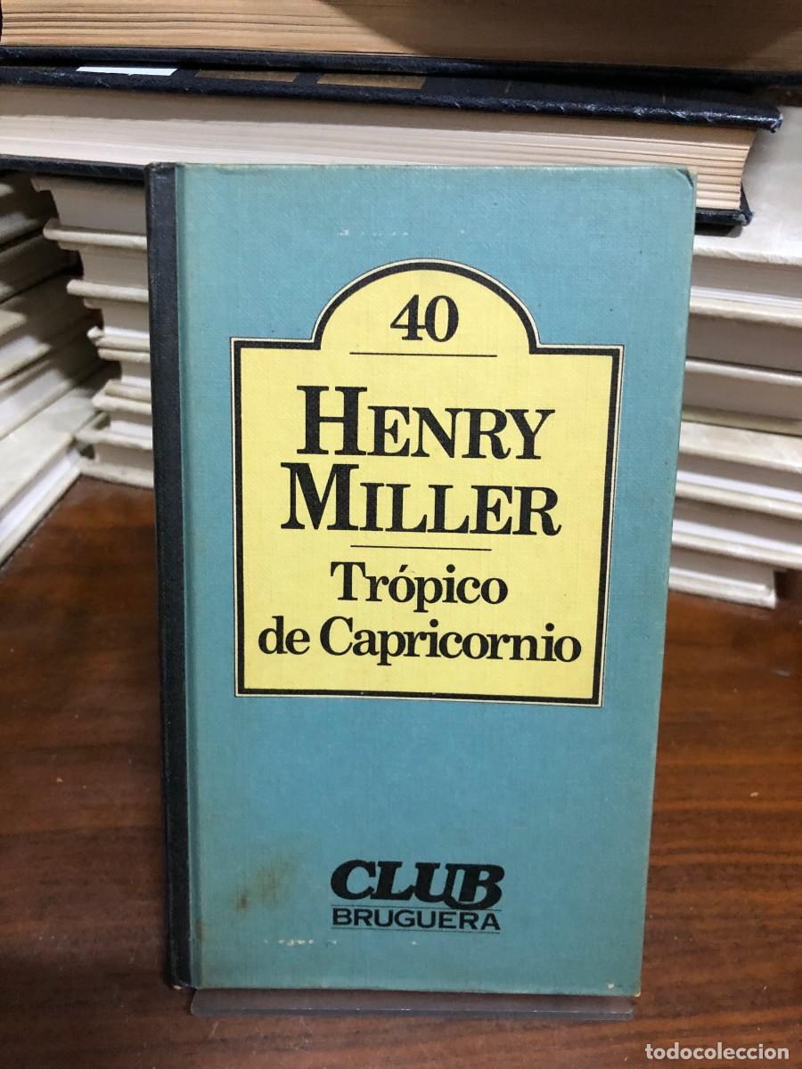 Libros: Tr&oacute;pico de Capricornio Henry Miller