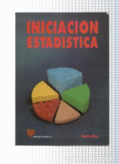 Libros: Iniciaci&oacute;n estad&iacute;stica- 9788428318969
