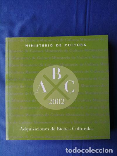 Libros: Adquisiciones de bienes culturales 2002- 9788481812039