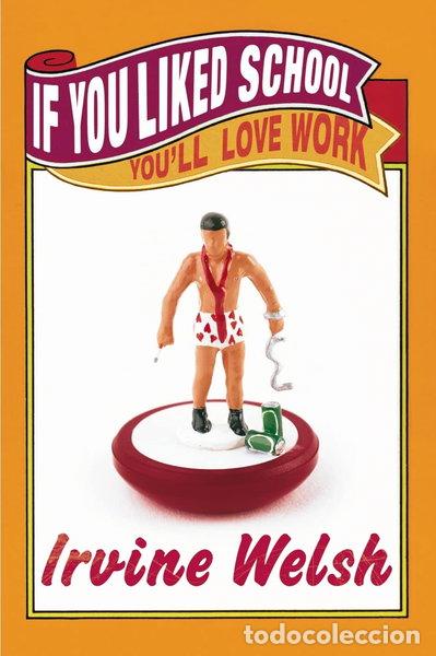 Libros: If You Liked School, You'll Love Work- 9780224075886
