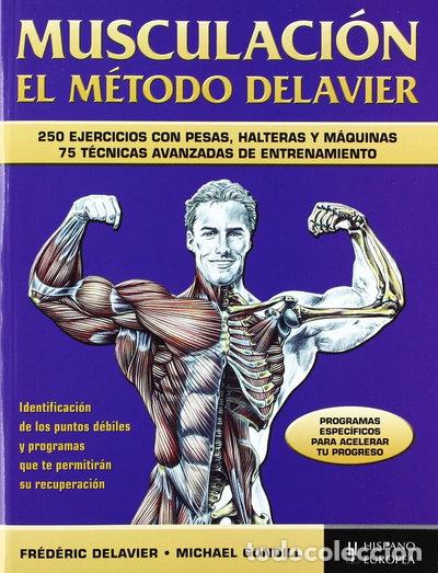 Libros: Musculaci&oacute;n. El m&eacute;todo Delavier- 9788425520297