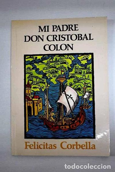 B&uuml;cher: Mi padre, Don Crist&oacute;bal Col&oacute;n- 9788472288300